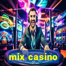 mix casino